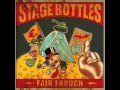Stage Bottles ~ One World - One Crew 