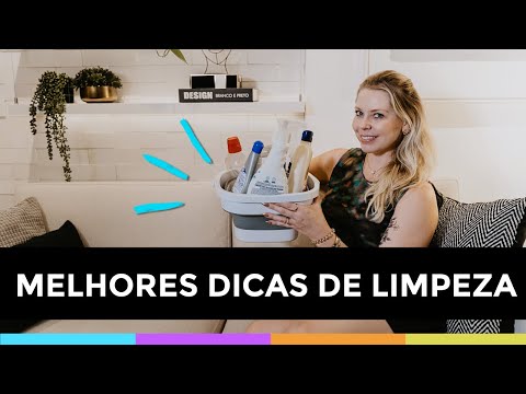 AS 15 MELHORES DICAS DE LIMPEZA PRA MUDAR A SUA CASA | Organize sem Frescuras