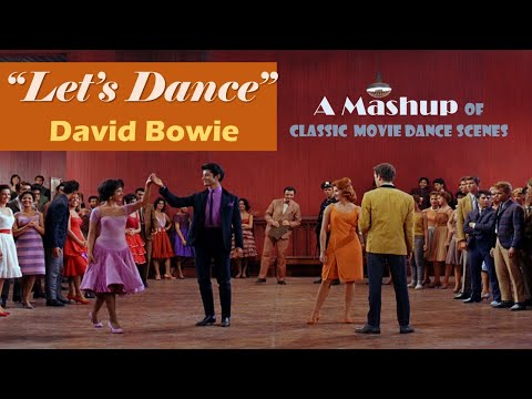 David Bowie's "Let's Dance": A Mashup of Classic Movie Dance Scenes