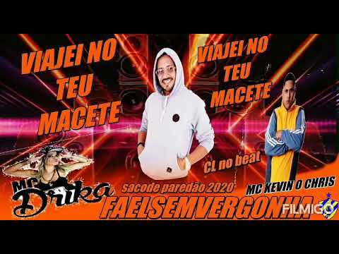 🛡️ FAELSEMVERGONHA / KEVIN O CHRIS ( VIAJEI NO MACETE )