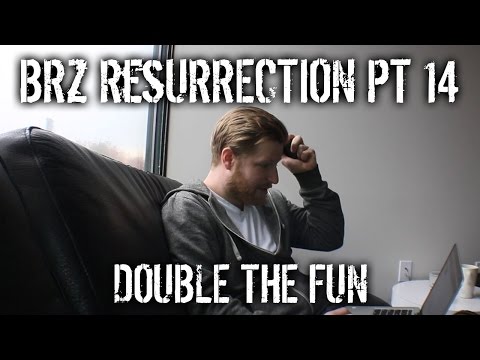 BRZ Resurrection Pt 14 - Double Down