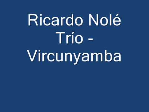 Ricardo Nolé Trío - Viricunyamba