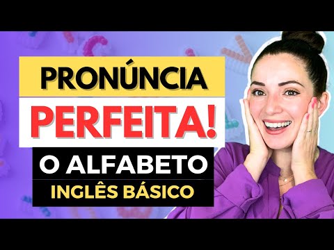 ⭐ PRONÚNCIA PERFEITA! O Alfabeto em Inglês - Super Fácil!
