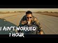 OneRepublic - I Ain’t Worried [From “Top Gun: Maverick”] [ 1 Hour ]