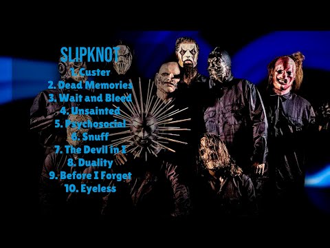 Slipknot-Hits that stole the show-Best of the Best Mix-Hailed