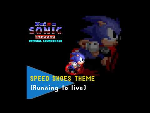 Kaizo Sonic OST - Running to Live (Speed Shoes/Super Sneakers Theme)