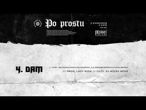 4. KNOPERS KPS - DAM FEAT. SZCZUREK, KRS, GENERAŁ, JLS, GEPARD, ZAMACH, FUNIU, MAMUT PROD.LAZDY RIDA