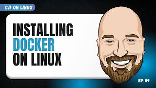 Installing Docker and Portainer on Linux - C# on Linux Episode 9