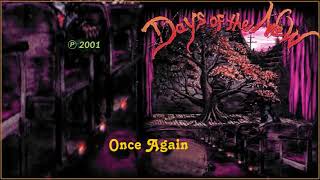 DAYS OF THE NEW - Once Again