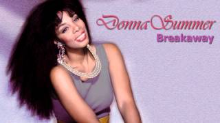 Donna Summer - Breakaway (The Power Radio Mix)