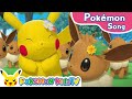 I Love Pikachu And Eevee More And More Pokémon Song Original Kids Song Pokémon Kids TV