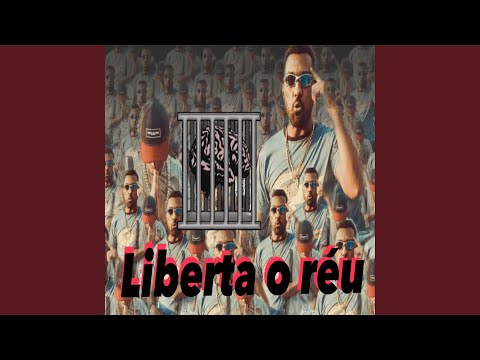 Liberta o Réu