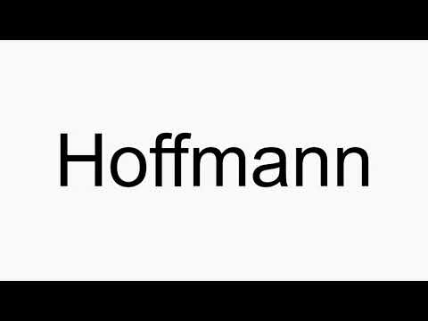 How to pronounce Hoffmann
