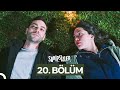 Sahipsizler 20 Bölüm