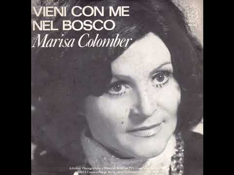 Marisa Colomber - Vieni con me nel bosco (1982)