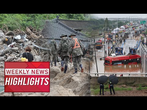 WEEKLY FOCUS : MONSOON DISASTERS IN S. KOREA