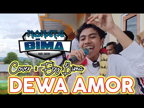 Eby Bima - Dewa Amor (Kediaman Monata Bima)