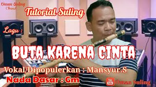 Download lagu Buta Karena Cinta (Tutorial Suling) mp3 Download lagu Buta Karena Cinta (Tutorial Suling) mp3