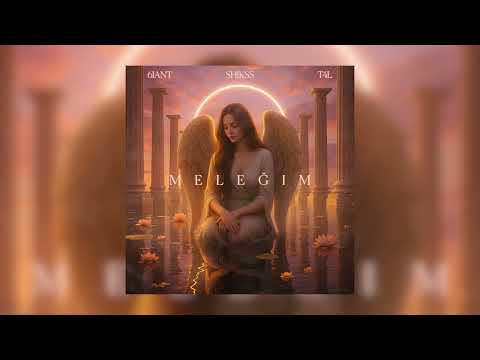 6iant x Shikss x T4L - Meleğim (Prod. Shikss)