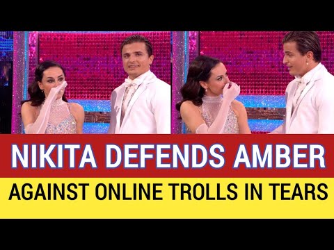Strictly's Nikita Kuzmin Breaks Down Defending Amber Davies Against Online Trolls!
