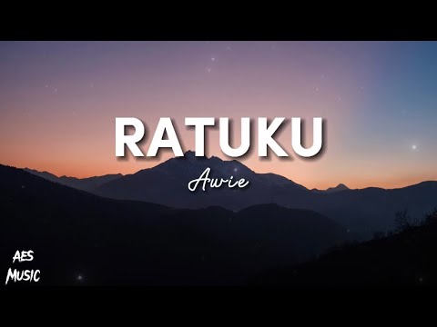 Ratuku - Awie (Lirik)
