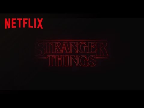 Netflix Stranger Things - Title Theme