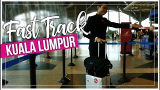 Kuala Lumpur Airport FastTrack BEST Departure EVER