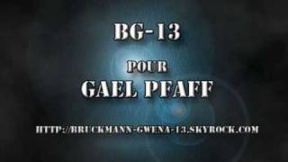 Bg-13 - Gael Pfaff.wmv