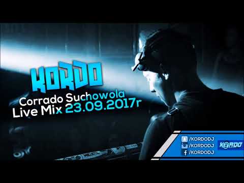 KORDO @ Corrado Suchowola Live Mix & 23.09.2017