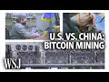 U.S. vs China: The Battle for Bitcoin Mining Supremacy | WSJ U.S. vs China: The Battle for Bitcoin Mining Supremacy | WSJ