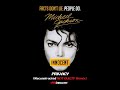 Michael Jackson - Privacy (Reconstructed NOT GUILTY Remix) includes unreleased ad-libs HQ