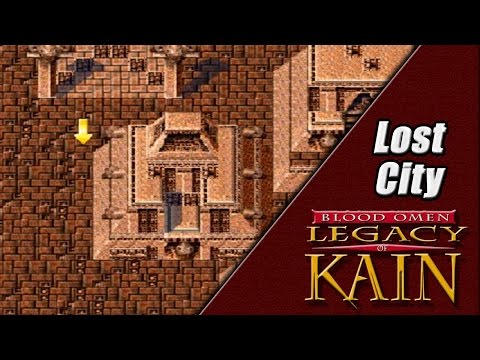 Let's Play Blood Omen: Legacy of Kain | Intermission | The Lost City