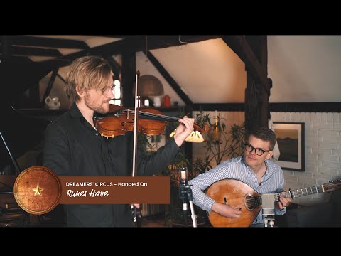 'Runes Have' - Handed On - Dreamers' Circus