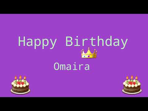Happy Birthday Omaira | Happy Birthday Wishes For O Alphabet Names
