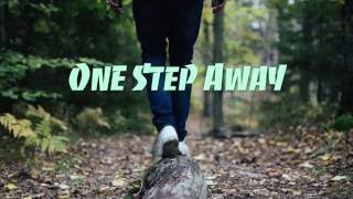 One Step Away - Casting Crowns - with Lyrics