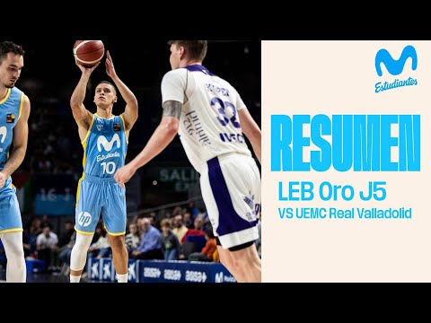 Lo mejor del Movistar Estudiantes- UEMC Real Valladolid de LEB Oro, en 20 segundos