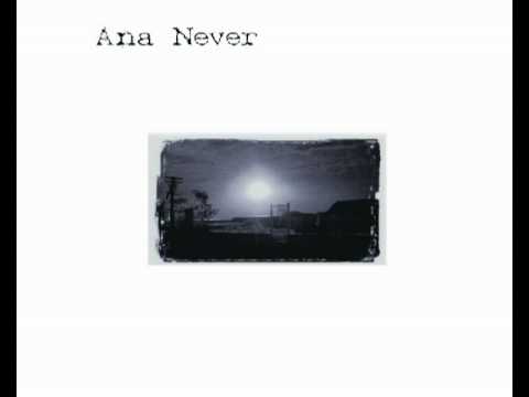 Ana Never - 2 Our Mothers