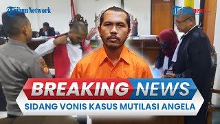 BREAKING NEWS: Sidang Vonis Ecky Pemutilasi Angela di PN Cikarang, Bakal Dihukum Mati?
