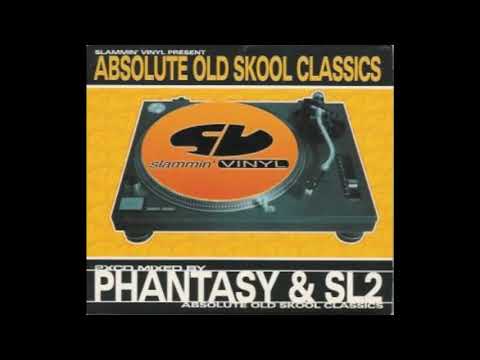 Slammin' Vinyl Present... Absolute Old Skool Classics (DJ Phantasy Mix) (CD 1)