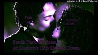 South Park Mexican - At Shetoro&#39;s Crib   Slowed Down