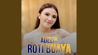 Download lagu Roti Buaya mp3