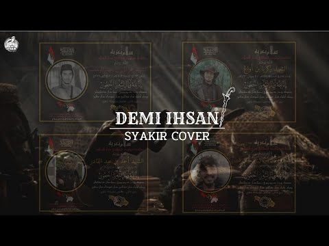 DEMI IHSAN - HARUM DARAH SYUHADA | SYAKIR COVER