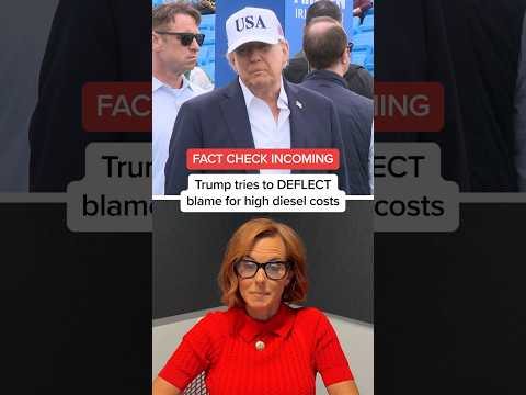 Trump tries to DEFLECT blame for high diesel costs