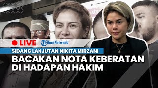 LIVE: Sidang Lanjutan terkait Kasus Nikita Mirzani, Siapkan Strategi Hadapi Dito Mahendra