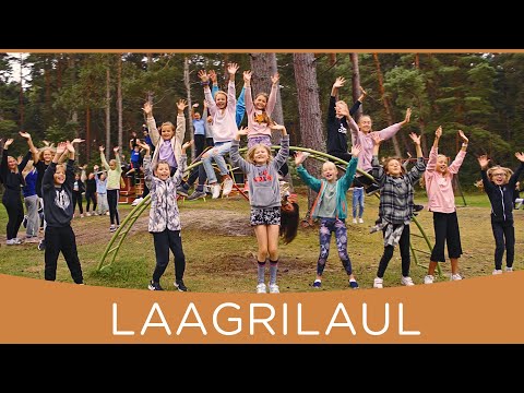 LAAGRILAUL - Laulupesa lapsed