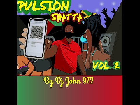 PULSION SHATTA CHODEH Vol 2 Ton #pass #shatta #DJ JOHN#972