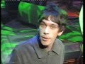 Shed Seven - Chasing Rainbows - TFI Friday - Friday 15th November 1996