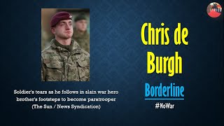 Chris De Burgh - Borderline (Russia \ Ukraine) 🇺🇦 🇷🇺