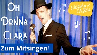 Oh Donna Clara - der Schlager Klassiker zum Mitsingen!