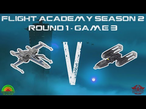 X Wing Flight Academy Season 2: Round 1 - Game 3